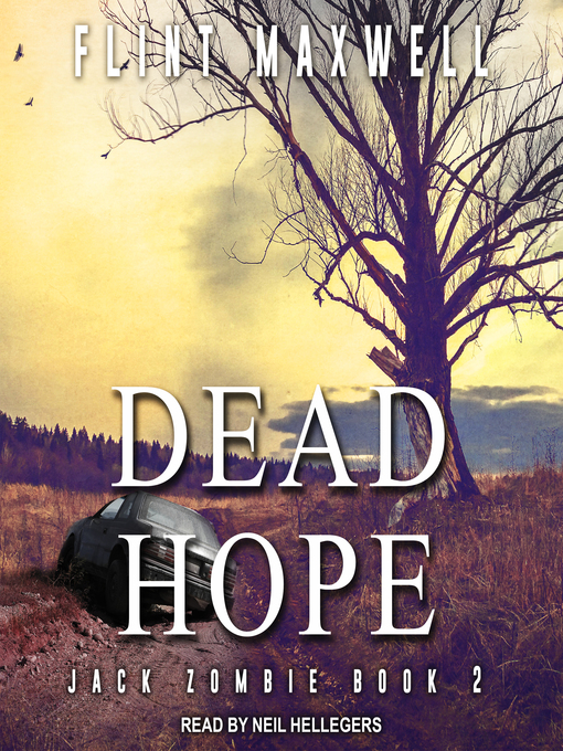 Title details for Dead Hope by Flint Maxwell - Wait list